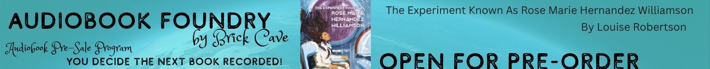 Pre-Order the Audiobook Edition of The Experiment Known as Rose Marie Hernandez Williamson by Louise Robertson